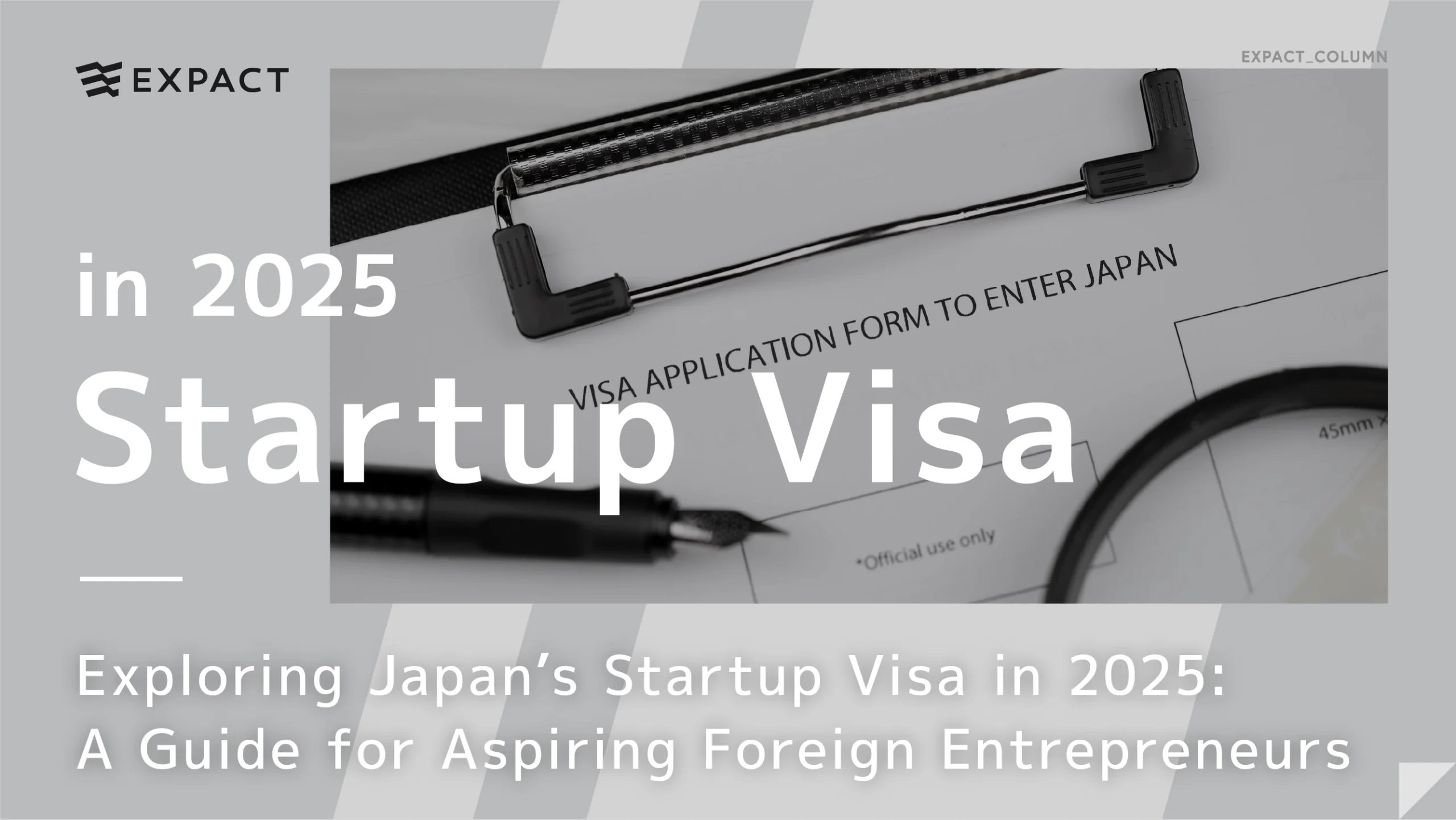 Exploring Japan’s Startup Visa in 2025: A Guide for Aspiring Foreign Entrepreneurs