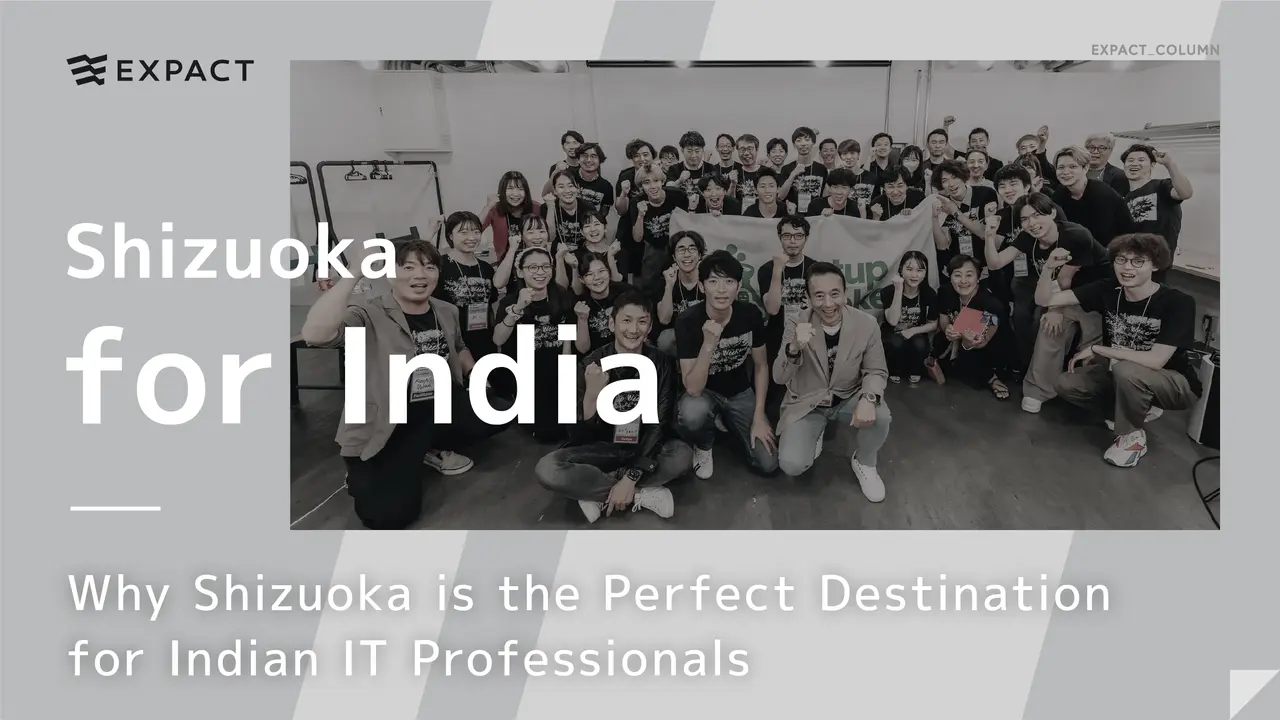 Experience IT Excellence and Natural Beauty: Why Shizuoka is the Perfect Destination for Indian IT Professionals